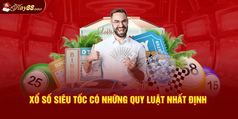 Xổ số siêu tốc có những quy luật nhất định